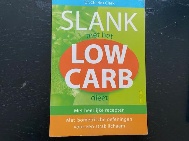 Dr. Charles Clark - slank met low carb dieeet, Ophalen of Verzenden, Zo goed als nieuw