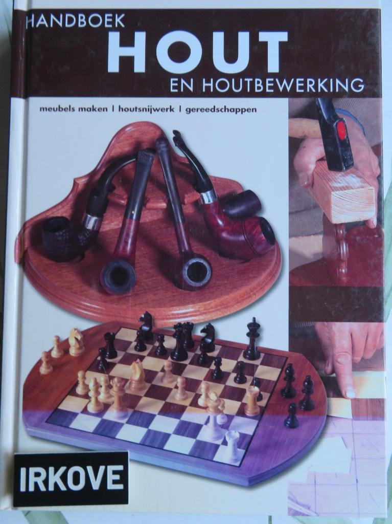 HANDBOEK HOUT EN HOUTBEWERKING * Nieuwstaat *, Boeken, Verzenden, Zo goed als nieuw, Houtbewerking