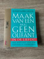 Richard Carlson - Maak van een mug geen olifant in de liefde, Ophalen of Verzenden, Zo goed als nieuw, Richard Carlson