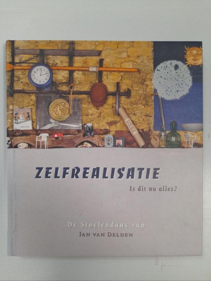 Jan van Delden - Zelfrealisatie (de stoelendans), Boeken, Esoterie en Spiritualiteit, Zo goed als nieuw, Overige typen, Overige onderwerpen