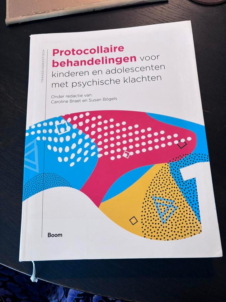 Protocollaire behandelingen voor kinderen en adolescenten, Boeken, Psychologie, Zo goed als nieuw, Ontwikkelingspsychologie, Ophalen of Verzenden