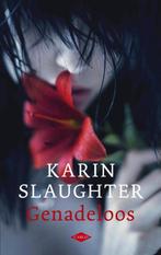 In goede staat: Genadeloos van Karin Slaughter, Ophalen of Verzenden, Zo goed als nieuw, Karin Slaughter, Amerika