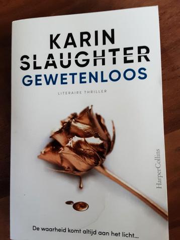 Karin Slaughter / Gewetenloos beschikbaar voor biedingen