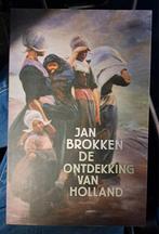 Jan Brokken - De ontdekking van Holland, Ophalen of Verzenden, Zo goed als nieuw, Jan Brokken