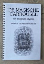 De magische carrousel, Patrizia Norelli-Bachelet, Gelezen, Spiritualiteit algemeen, Overige typen, Ophalen of Verzenden