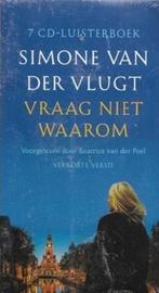 Simone Van Der Vlugt Vraag niet waarom (in plastic), Boeken, Luisterboeken, Ophalen of Verzenden, Cd, Volwassene