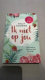 Ik niet op jou - Sally Thorne, Ophalen of Verzenden, Zo goed als nieuw