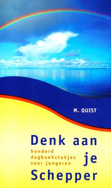 Denk aan je Schepper - M. Quist / 9789033121210 beschikbaar voor biedingen