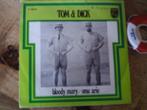 tom & dick - bloody mary /// ome arie  11s, 7 inch, Single, Ophalen of Verzenden, Zo goed als nieuw