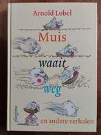 Muis waait weg en andere verhalen - Arnold Lobel, Ophalen of Verzenden, Zo goed als nieuw, Sprookjes, Arnold Lobel