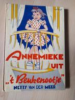 ANNEMIEKE UIT 'T BEUKENOOTJE door Netty van der Meer, Ophalen of Verzenden, Gelezen