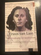 TRUUS VAN LIER van schoolmeisje tot verzetsvrouw UTRECHT, Verzenden, Nederland, Boek of Tijdschrift