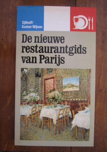De Nieuwe Restaurantgids van Parijs , Gaston Wijnen