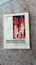 Van Kindertaal tot Moedertaal uit 1940, Ophalen, Fevers en R. Kuitert