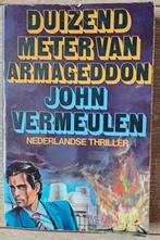 John Vermeulen - Duizend meter van Armageddon, Boeken, Ophalen of Verzenden, Gelezen, John Vermeulen