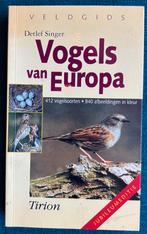 VOGELS VAN EUROPA.   Detlef   Singer.    Veldgids., Ophalen of Verzenden, Zo goed als nieuw, Vogels