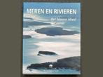 MEREN EN RIVIEREN – Wereld Natuur Fonds WNF, Fotografie boek, Ophalen of Verzenden, Zo goed als nieuw, Natuur algemeen, Wereld Natuur Fonds