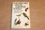 Elseviers Gids Van De Europese Vogels — Heizel [1982], Ophalen of Verzenden, Gelezen, Vogels