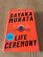 Sayaka Murata Life Ceremony, Ophalen of Verzenden, Zo goed als nieuw