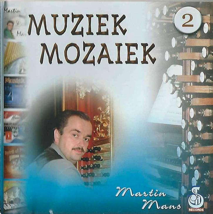 CD: Martin Mans - Muziek mozaiek - Deel 2, Cd's en Dvd's, Cd's | Religie en Gospel, Zo goed als nieuw, Koren of Klassiek, Ophalen of Verzenden