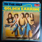 Golden Earring  - To the hilt - Single is TOP, Cd's en Dvd's, Pop, Gebruikt, 7 inch, Single