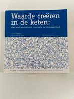 Waarde creëren in de keten, Boeken, Ophalen of Verzenden, Zo goed als nieuw, Overige onderwerpen