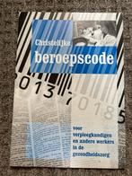 Christelijke beroepscode voor verpleegkundigen en andere, Ophalen of Verzenden, Zo goed als nieuw