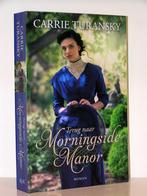 Carrie Turansky - Terug naar Morningside Manor (christelijk), Boeken, Ophalen of Verzenden, Zo goed als nieuw