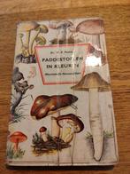 Paddestoelen in kleuren, Ophalen of Verzenden, Gelezen, Bloemen, Planten en Bomen, W.p. postma