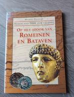 Op het spoor van romeinen en bataven, Verzenden, 14e eeuw of eerder, Zo goed als nieuw