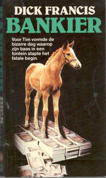 Dick Francis - Bankier. beschikbaar voor biedingen
