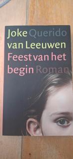 Joke van Leeuwen - Feest van het begin, Boeken, Gelezen, Joke van Leeuwen, Ophalen of Verzenden, Nederland