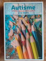 Autisme: Verklaringen van het raadsel - Uta Frith, Uta Frith, Ophalen of Verzenden, Zo goed als nieuw, Overige onderwerpen