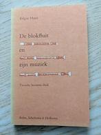 De Blokfluit en zijn muziek, Edgar Hunt, Boeken, Ophalen of Verzenden, Zo goed als nieuw