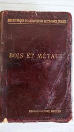 Bois Et Metaux 1901, Ophalen of Verzenden, Bois et Metaux.