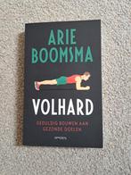 Volhard - Arie Boomsma, Boeken, Ophalen of Verzenden, Zo goed als nieuw, Gezondheid en Conditie, Arie Boomsma