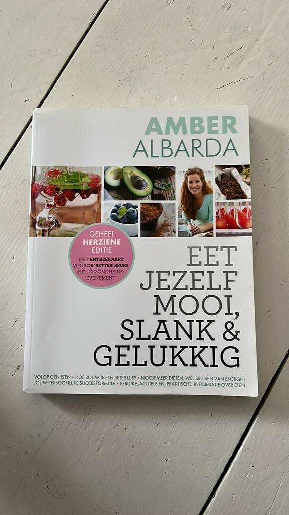 Amber Albarda / Eet jezelf mooi, slank & gelukkig / Z.G.A.N., Boeken, Advies, Hulp en Training, Zo goed als nieuw, Ophalen of Verzenden