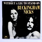 Buckingham Nicks - Without a leg to stand on, Ophalen of Verzenden, Zo goed als nieuw, Pop