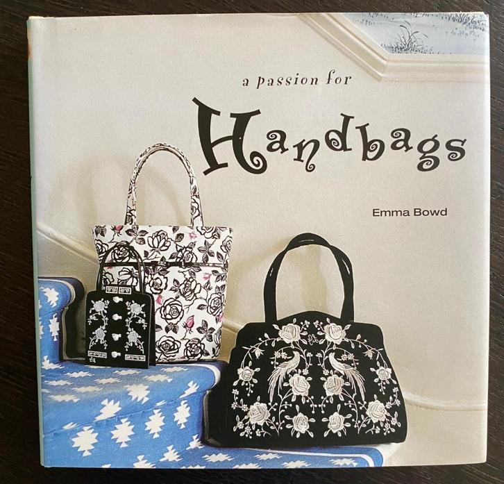 A Passion for Handbags – Emma Bowd, Boeken, Overige Boeken, Zo goed als nieuw, Ophalen of Verzenden