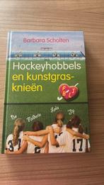 Barbara Scholten - Hockeyhobbels en kunstgrasknieen, Ophalen of Verzenden, Zo goed als nieuw, Barbara Scholten