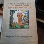De harp van Sint Franciscus  Felix Timmermans., Ophalen of Verzenden, Zo goed als nieuw