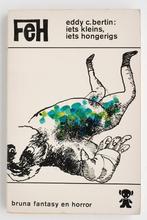 Iets kleins, iets hongerigs - Eddy C. Bertin | Horror (1972}, Boeken, Gelezen, Verzenden