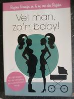 Regina Romeijn - Vet man, zo'n baby!, Ophalen of Verzenden, Zo goed als nieuw, Regina Romeijn; Guy van der Reijden