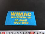 sticker WIMAC winterswijk 60 jaar 1929 - 1989, Ophalen, Zo goed als nieuw, Bedrijf of Vereniging
