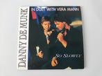 CD Single - So Slowly - Danny de Munk in duet met Vera Mann, Cd's en Dvd's, Cd's | Pop, Ophalen of Verzenden, 1980 tot 2000, Zo goed als nieuw
