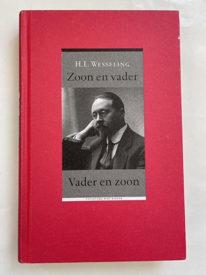 H.L. Wesseling, Zoon en vader – Vader en zoon, Boeken, Biografieën, Zo goed als nieuw, Wetenschap, Ophalen of Verzenden