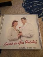 Lucas en Gea Hulshof - Zeg Mij Waarom CD, Ophalen of Verzenden, Zo goed als nieuw, Levenslied of Smartlap