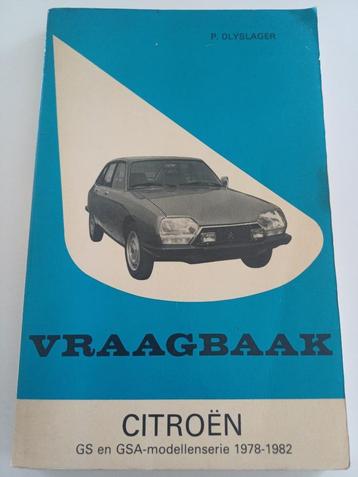Citroën GS/GSA Vraagbaak 1978-1982 - P. Olyslager beschikbaar voor biedingen