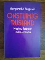 Margaretha Ferguson - Onstuimig Rusland. Moskou Tasjkent, Ophalen of Verzenden, Zo goed als nieuw