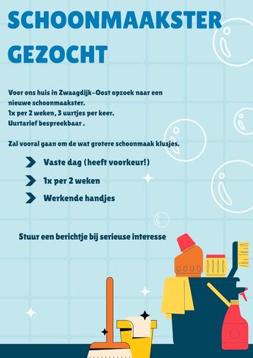 Schoonmaakster gezocht in Zwaagdijk-Oost beschikbaar voor biedingen